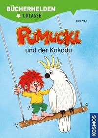 Cover Pumuckl und der Kakadu, KOSMOS-Verlag, 2019. Illustration: Barbara von Johnson